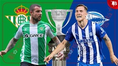 Nhận định bóng đá Betis vs Alaves, 02h30 ngày 23/8: Không Isco, Betis khó 'mở hội'